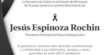 Gobierno de Michoacán lamenta fallecimiento del alcalde de Nuevo Parangaricutiro: Raúl Zepeda