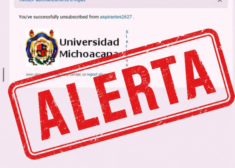 UMSNH ALERTA SOBRE ENVÍO DE CORREOS APÓCRIFOS A ASPIRANTES A INGRESAR A LA INSTITUCIÓN
